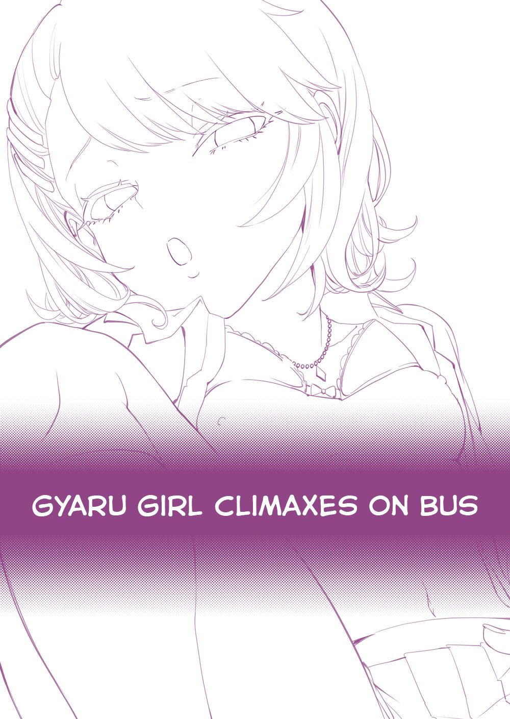 Galko wa Bus de Zecchouchuu | Gyaru Girl Climaxes on Bus page 2 full