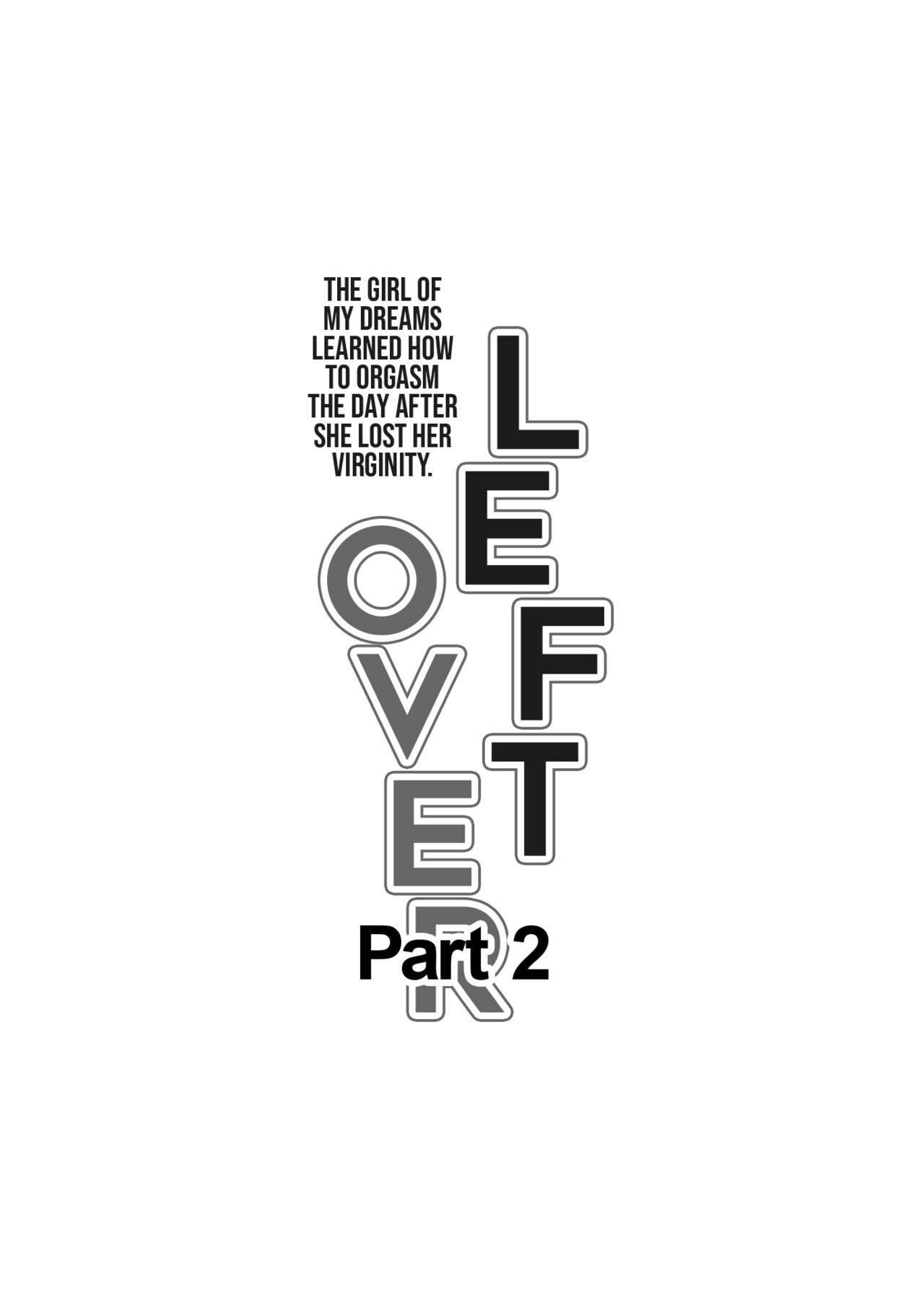 Amarimono 2 -Shojo o Ushinatta Yokujitsu ni Zecchou o Shitta Akogare no Kanojo- | Leftover 2 -The Girl of My Dreams Learned How to Orgasm The Day After She Lost Her Virginity- page 8 full