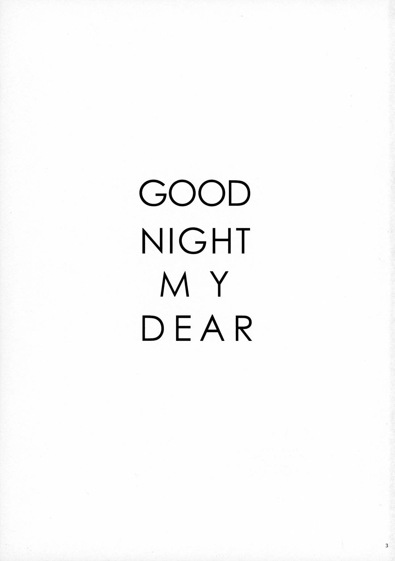 GOOD NIGHT MY DEAR page 3 full