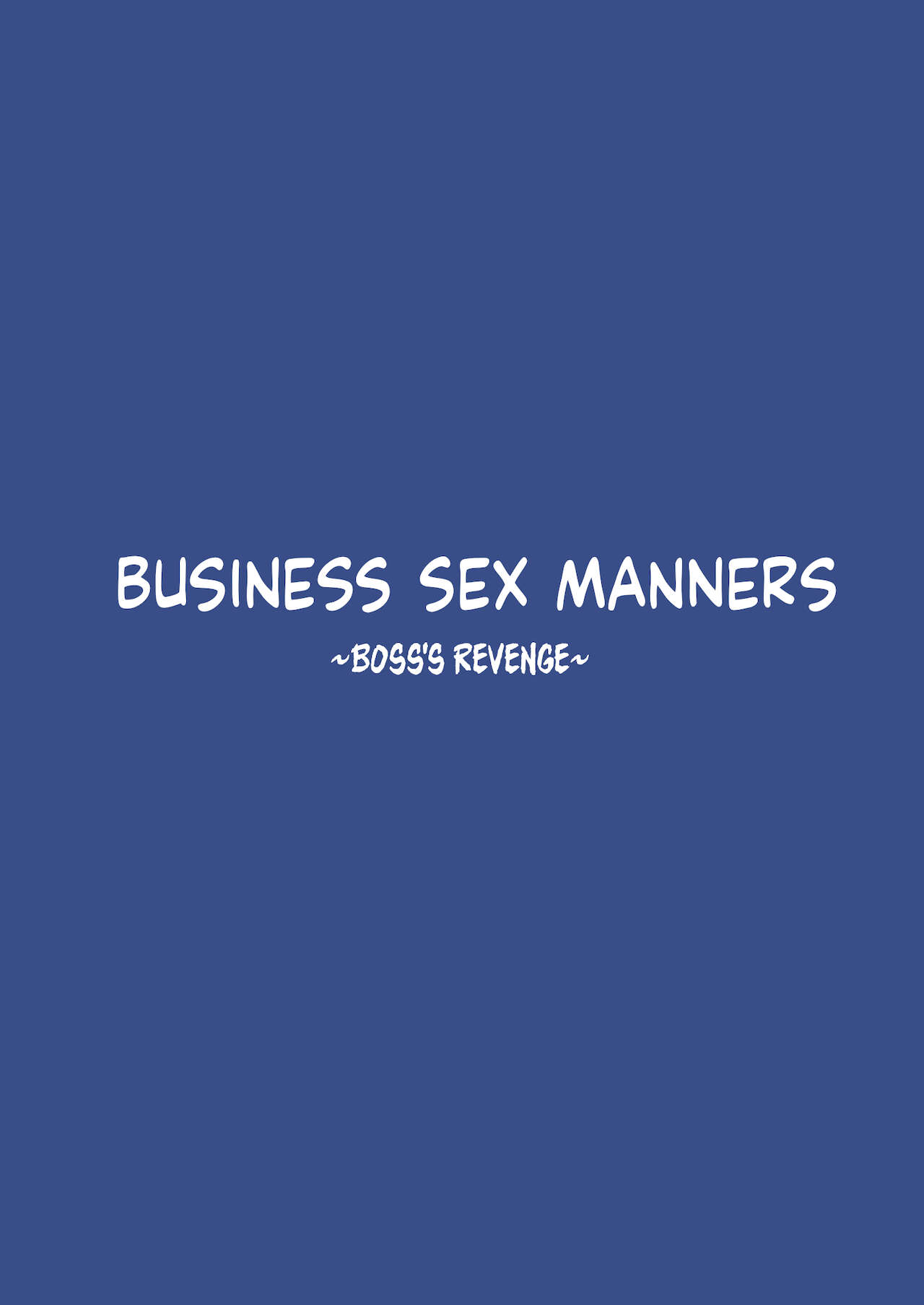 Business Sex Manner Fukushuu no Joushi Hen | Business Sex Manners Boss's Revenge page 3 full