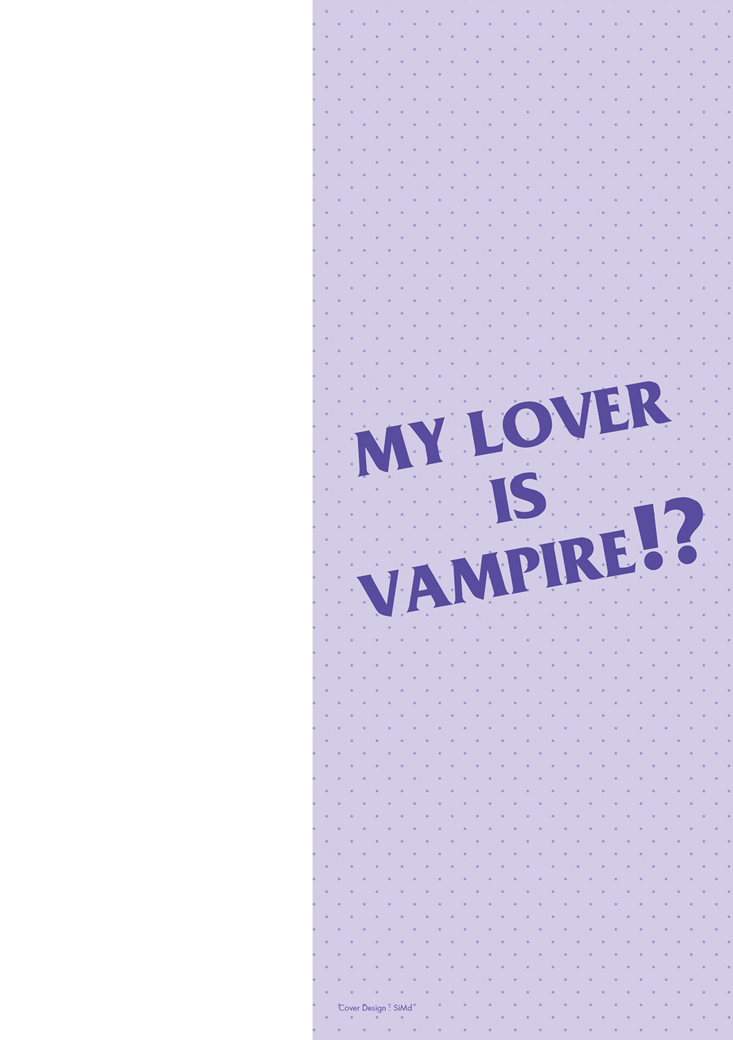 Koibito wa Kyuuketsuki!? - MY LOVER IS VAMPIRE!? page 2 full