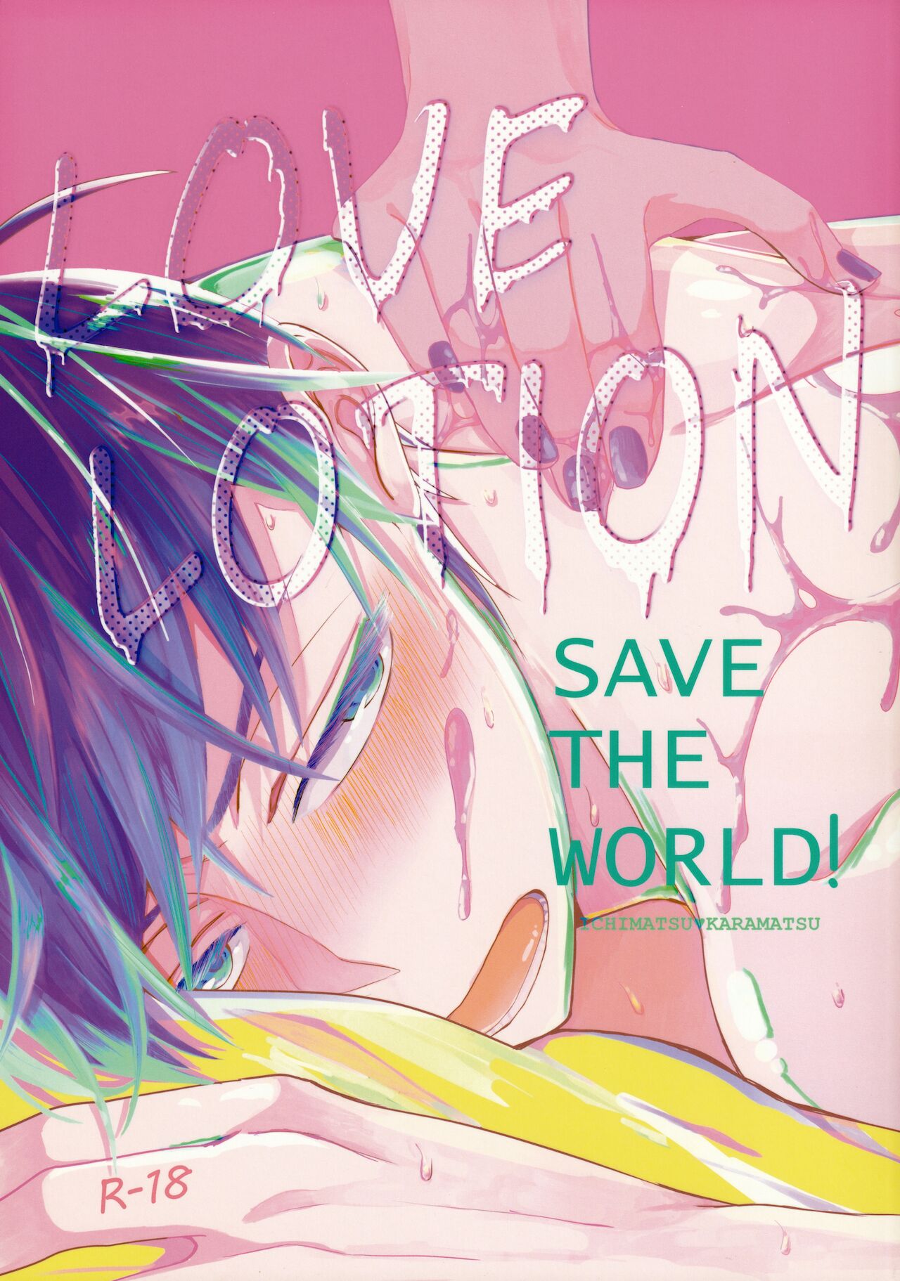 LOVE LOTION SAVE THE WORLD! page 1 full