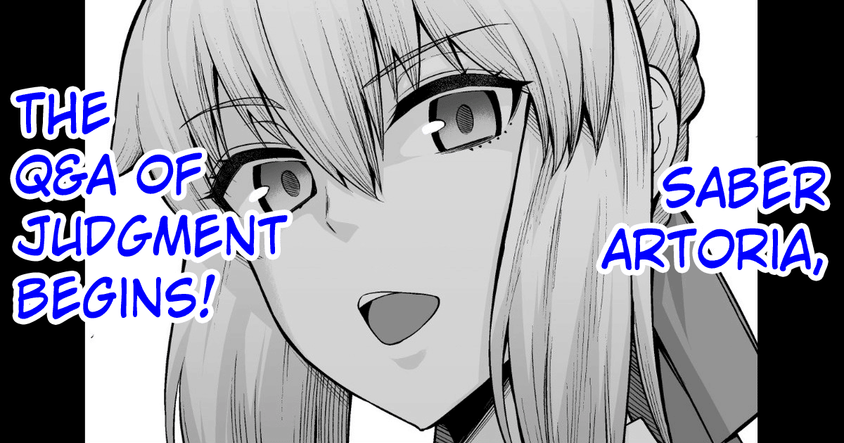 Artoria , Seihai Mondou Futatabi | Saber Artoria, The Q&A of Judgement Begins! page 1 full