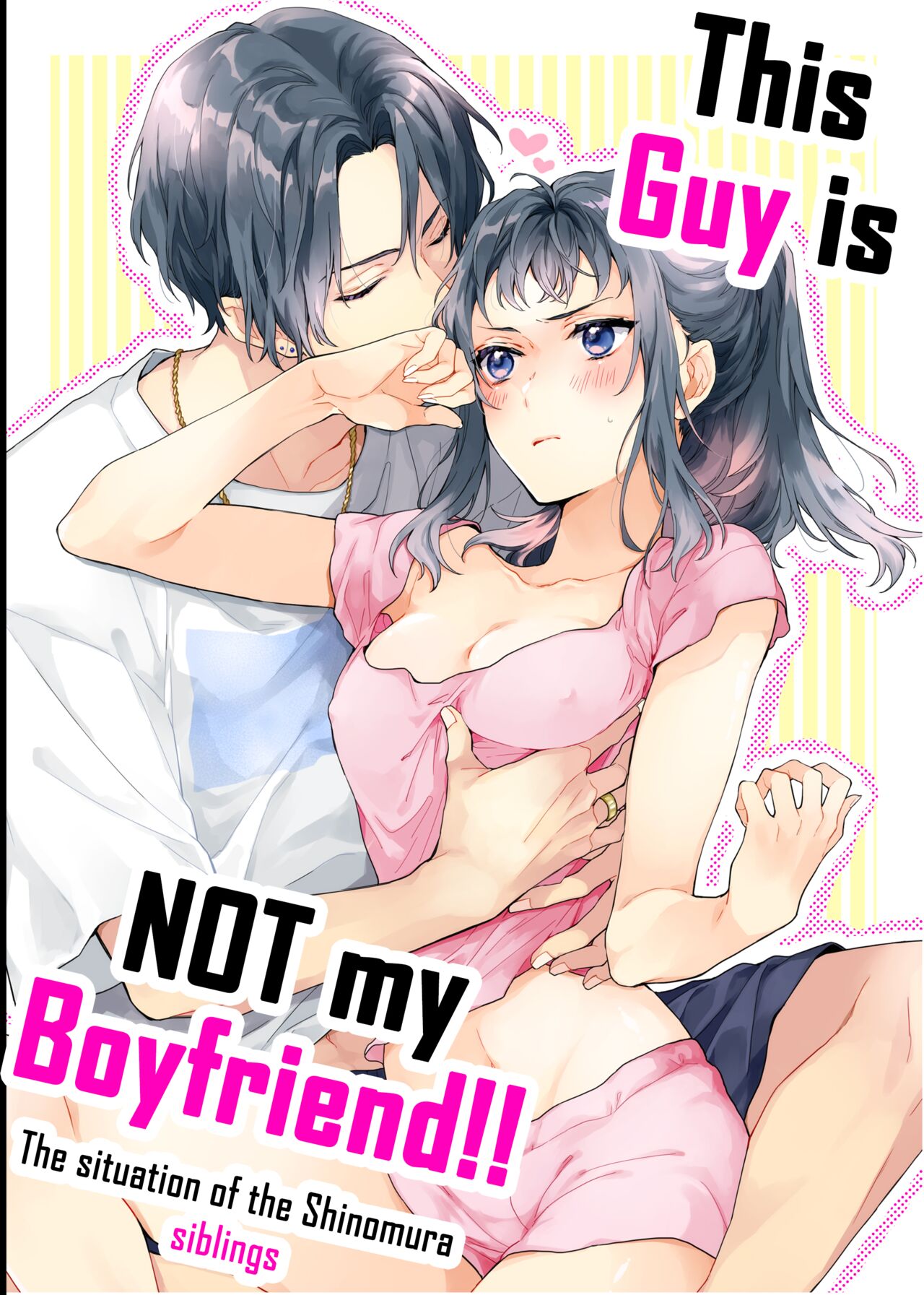 Kono Hito Kareshi ja Arimasen!! ~Shinomura Kyoudai no Jijou~ | This Guy is NOT my Boyfriend!! ~The situation of the Shinomura siblings~ page 1 full