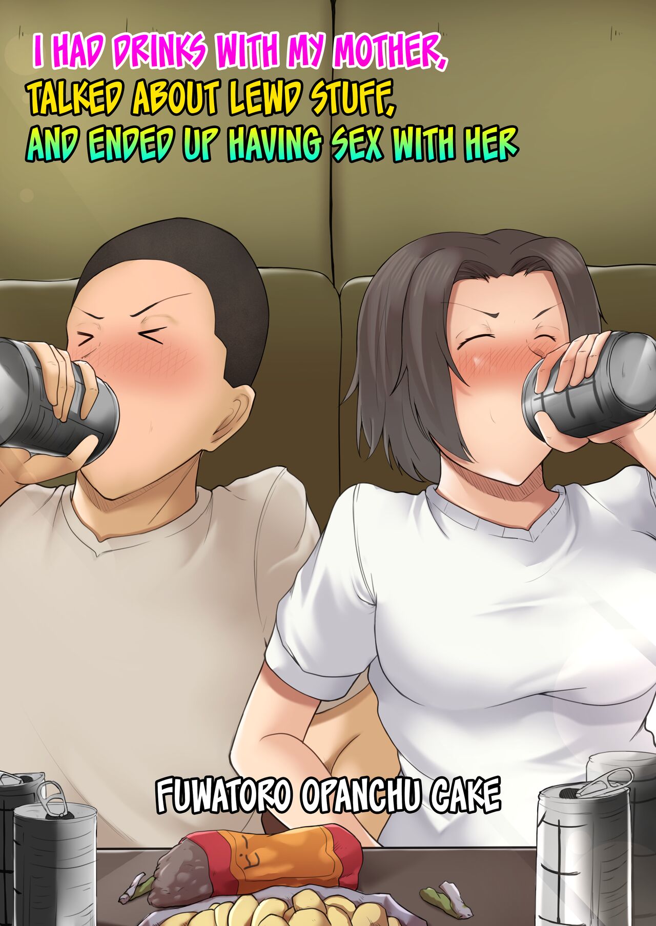 Hahaoya to Nonde Shimoneta Hanashite Nagare de H Shita | I Had Drinks With My Mother, Talked About Lewd Stuff, And Ended Up Having Sex With Her page 1 full