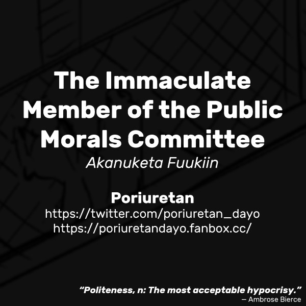 Akanuketa Fuukiin | The Immaculate Member of the Public Morals Committee page 7 full