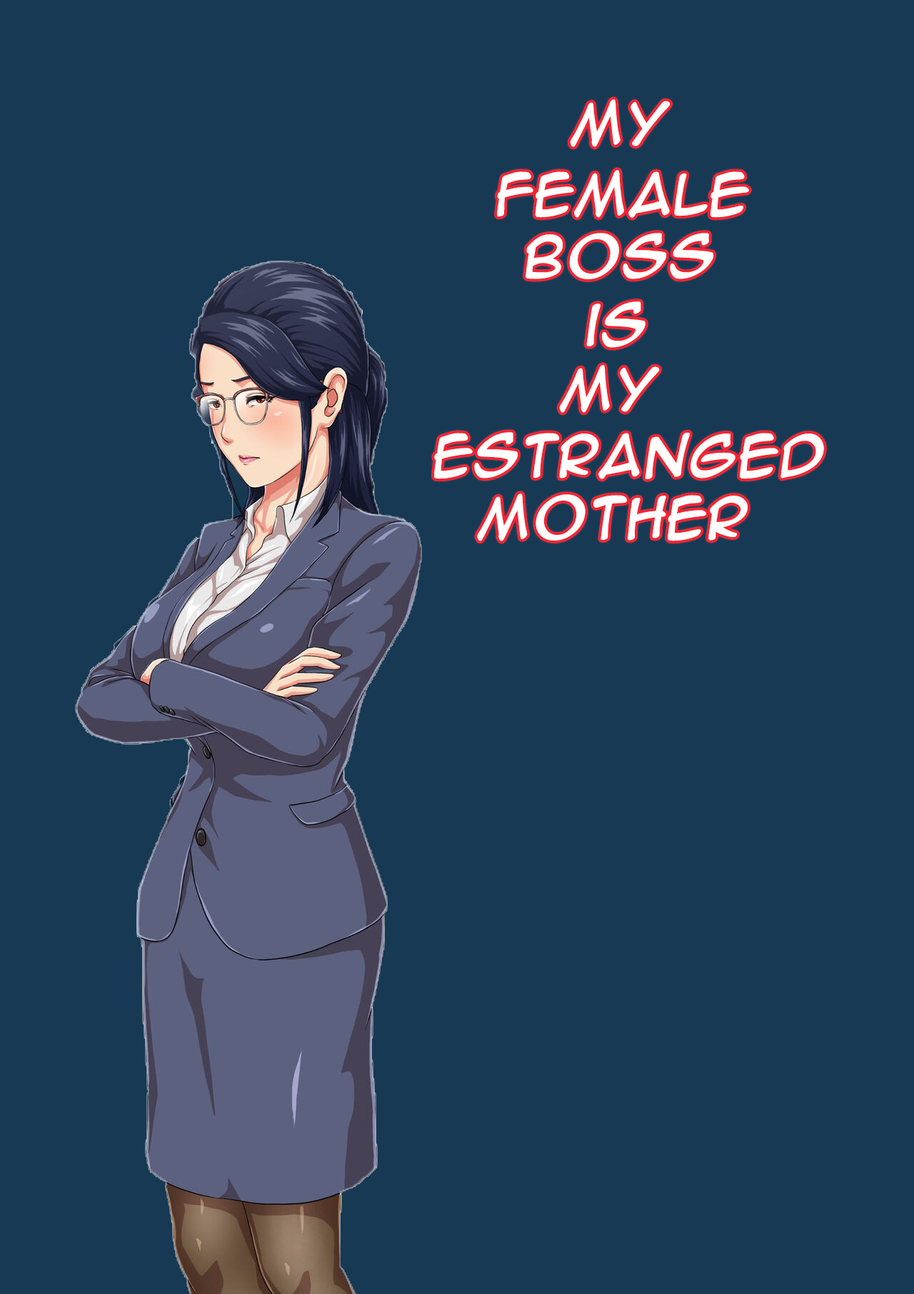 Onnajoushi wa Ikiwakareta Haha | My Female Boss is My Estranged Mother page 1 full