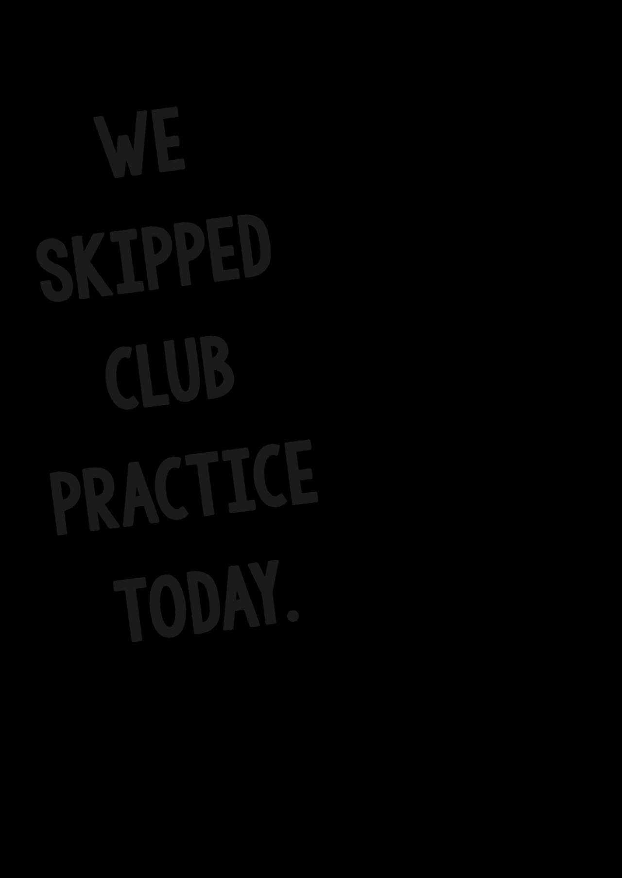 Kyou, Bukatsu Sabotta | We Skipped Club Practice Today page 2 full