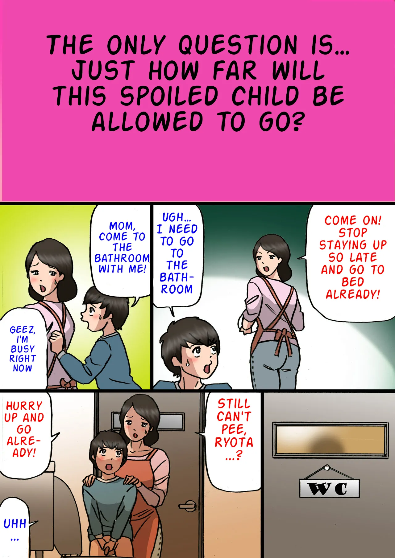 Mother wants to cure her son's spoiled behavior page 7 full