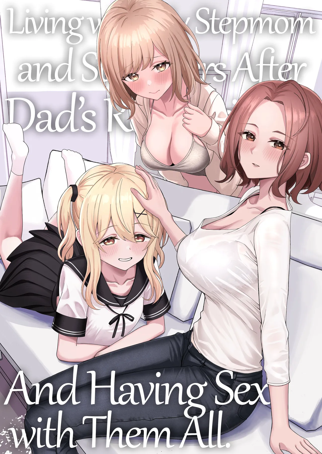 Chichi no Saikon de Doukyo suru Koto ni Natta Gibo no Gijou Shimai to Kawarugawaru Sex shite shimatta Hon | Living with My Stepmom and Stepsisters After Dad's Remarriage and Having Sex with Them All page 1 full
