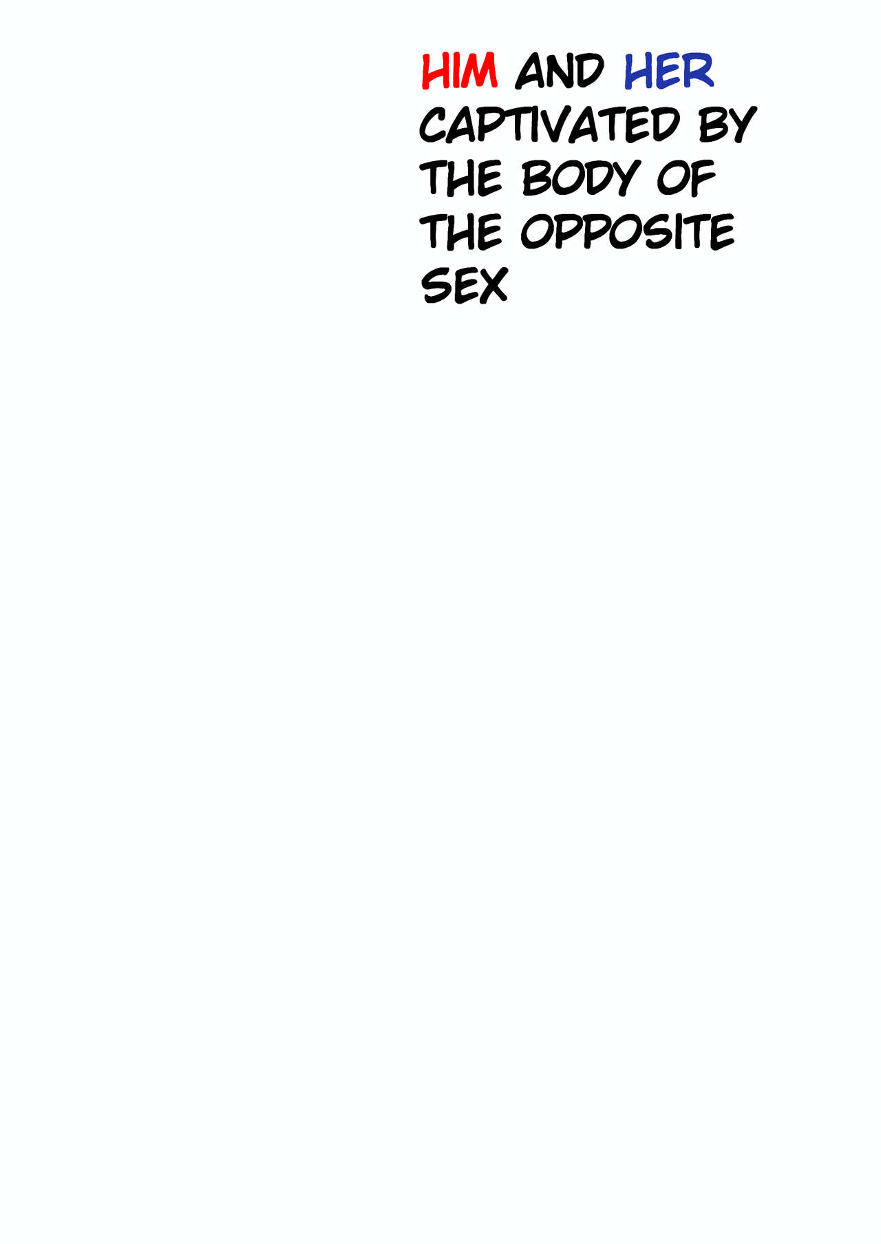 Isei no Shintai no Toriko ni Natta, Boku to Watashi | Him and Her Captivated by the body of the opposite sex page 2 full