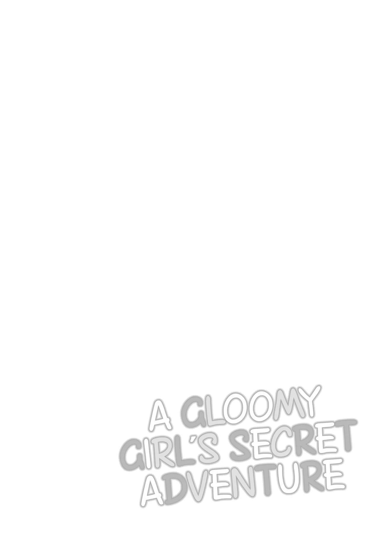 Muttsuri Shoujo no Himitsu no Bouken | A Gloomy Girl's Secret Adventure page 3 full