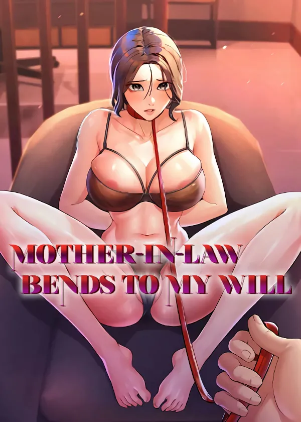 Mother-in-Law Bends To My Will page 1 full