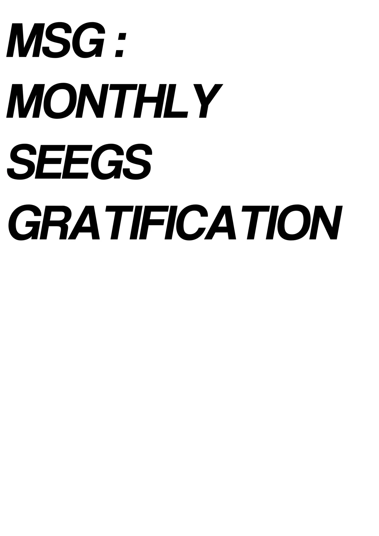 MSG : Monthly Sex Gratification page 2 full