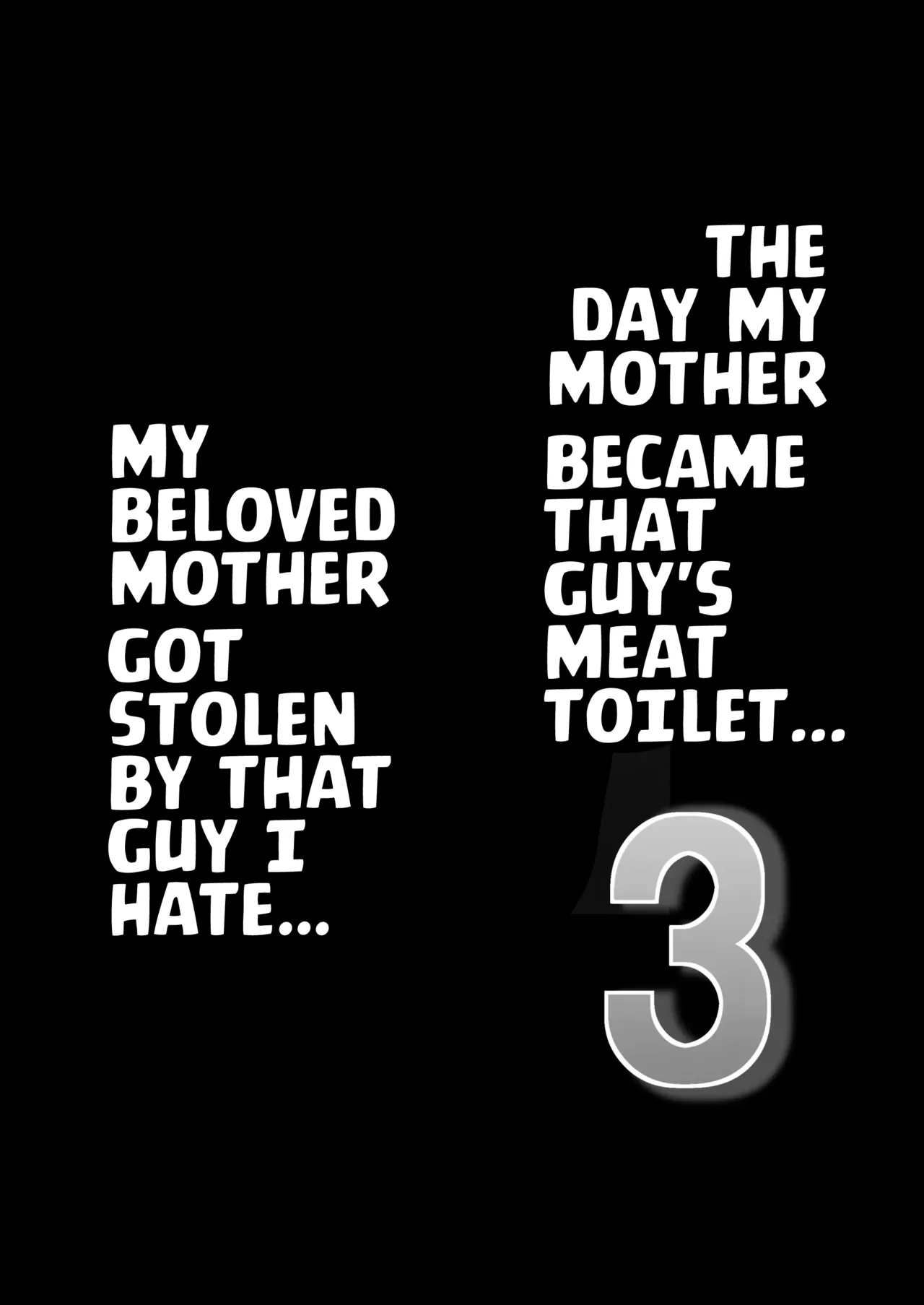 Netorare Kaa-san - Kaa-san ga Aitsu no Nikubenki ni Natta Hi 3 | The Day My Mother Became That Guy's Meat Toilet 3 page 2 full